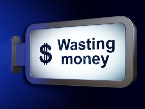 Money concept: Wasting Money and Dollar on advertising billboard background, 3D rendering