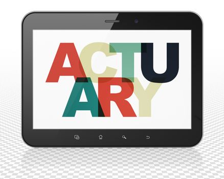 Insurance concept: Tablet Pc Computer with Painted multicolor text Actuary on display, 3D rendering
