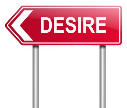 Illustration depicting a sign with a desire concept.
