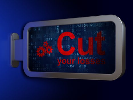 Business concept: Cut Your losses and Gears on advertising billboard background, 3D rendering