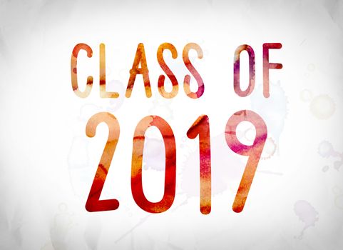 The word "Class of 2019" written in watercolor washes over a white paper background concept and theme.