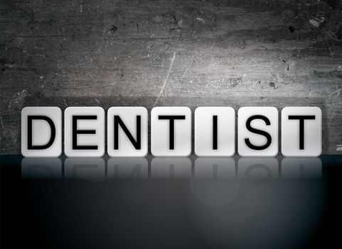 The word "Dentist" written in white tiles against a dark vintage grunge background.