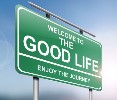 Illustration depicting a sign with a good life concept.