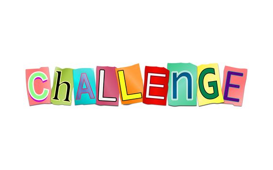 Illustration depicting a set of cut out printed letters arranged to form the word challenge.