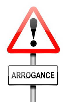 Illustration depicting a sign with an arrogance concept.