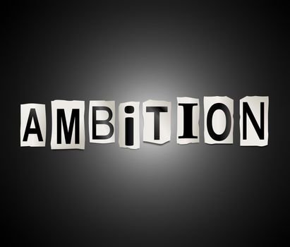 Illustration depicting a set of cut out printed letters arranged to form the word ambition.