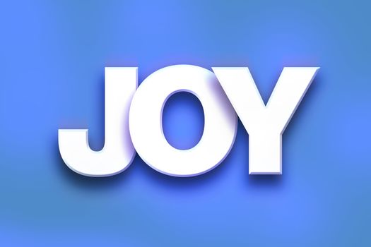 The word "Joy" written in white 3D letters on a colorful background concept and theme.