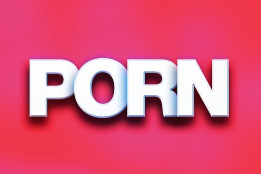 The word "Porn" written in white 3D letters on a colorful background concept and theme.