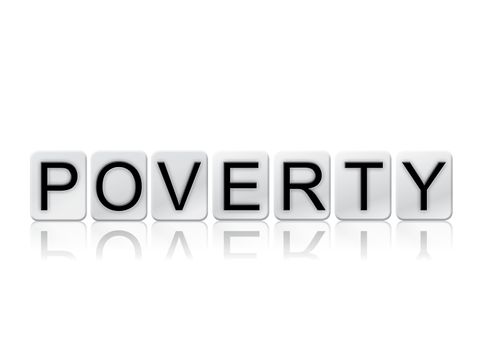 The word "Poverty" written in tile letters isolated on a white background.