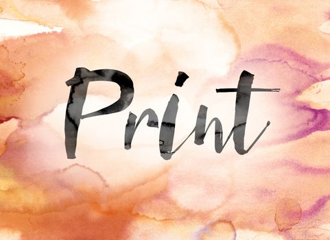 The word "Print" painted in black ink over a colorful watercolor washed background concept and theme.