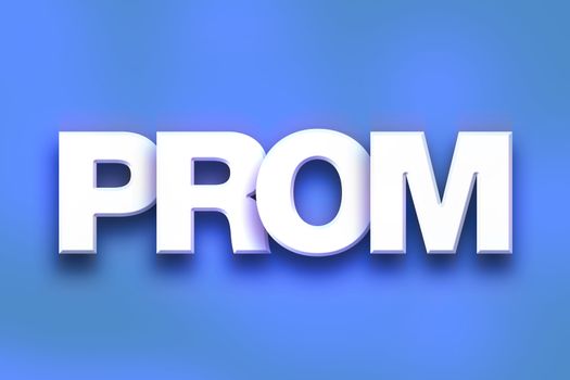 The word "Prom" written in white 3D letters on a colorful background concept and theme.