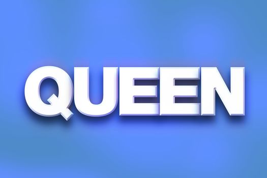 The word "Queen" written in white 3D letters on a colorful background concept and theme.