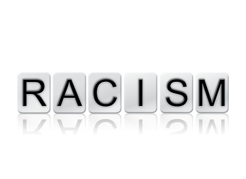 The word "Racism" written in tile letters isolated on a white background.