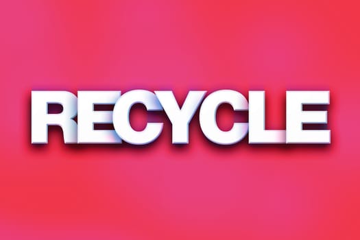 The word "Recycle" written in white 3D letters on a colorful background concept and theme.