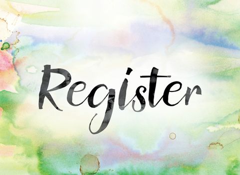 The word "Register" painted in black ink over a colorful watercolor washed background concept and theme.