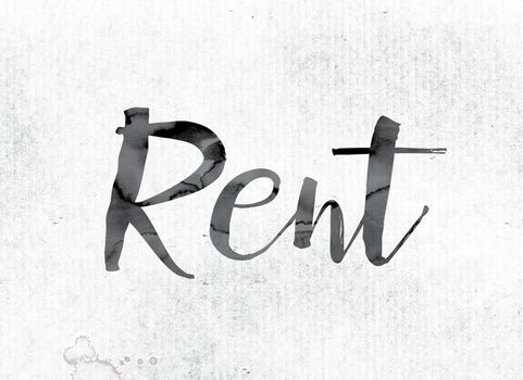 The word "Rent" concept and theme painted in watercolor ink on a white paper.