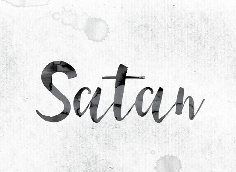 The word "Satan" concept and theme painted in watercolor ink on a white paper.