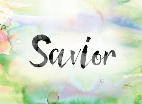 The word "Savior" painted in black ink over a colorful watercolor washed background concept and theme.