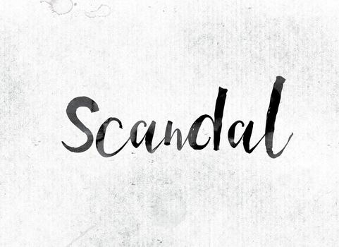 The word "Scandal" concept and theme painted in watercolor ink on a white paper.