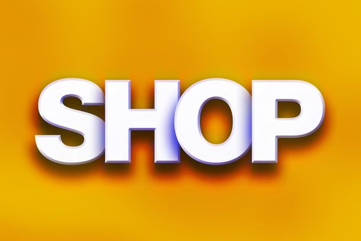 The word "Shop" written in white 3D letters on a colorful background concept and theme.