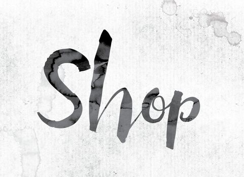 The word "Shop" concept and theme painted in watercolor ink on a white paper.