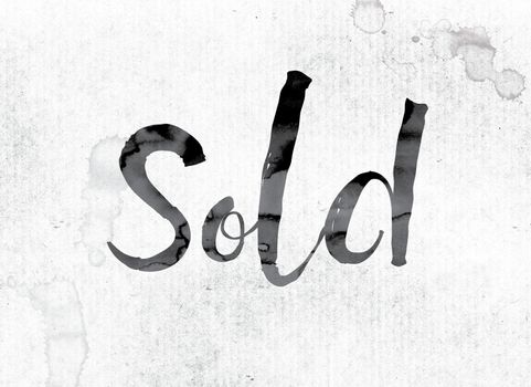 The word "Sold" concept and theme painted in watercolor ink on a white paper.