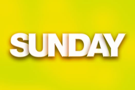 The word "Sunday" written in white 3D letters on a colorful background concept and theme.