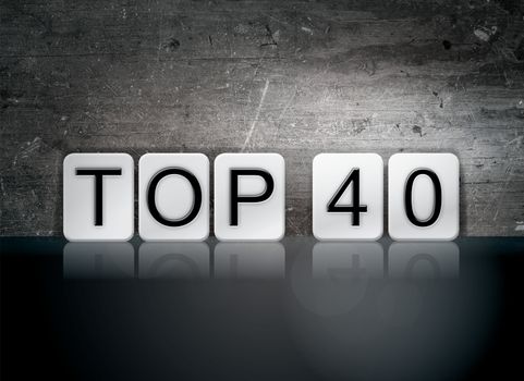 The word "Top 40" written in white tiles against a dark vintage grunge background.