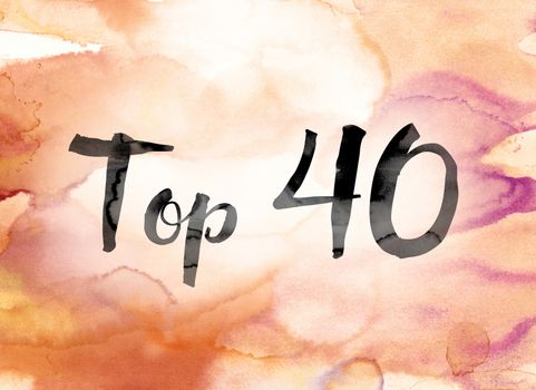 The word "Top 40" painted in black ink over a colorful watercolor washed background concept and theme.