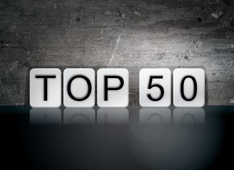 The word "Top 50" written in white tiles against a dark vintage grunge background.