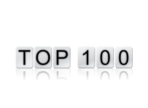 The word "Top 100" written in tile letters isolated on a white background.