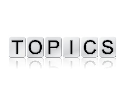 The word "Topics" written in tile letters isolated on a white background.