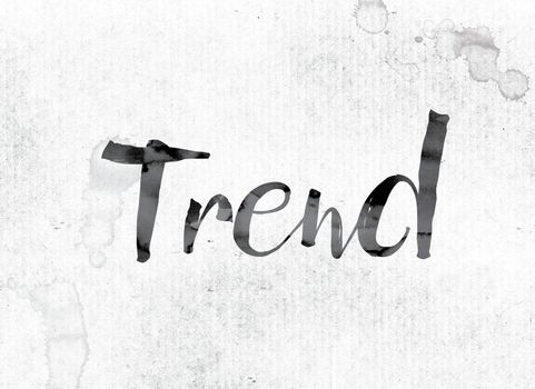 The word "Trend" concept and theme painted in watercolor ink on a white paper.
