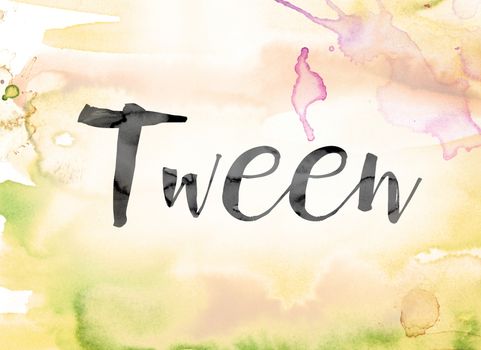 The word "Tween" painted in black ink over a colorful watercolor washed background concept and theme.