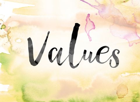 The word "Values" painted in black ink over a colorful watercolor washed background concept and theme.
