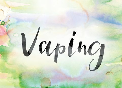 The word "Vaping" painted in black ink over a colorful watercolor washed background concept and theme.