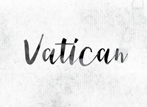 The word "Vatican" concept and theme painted in watercolor ink on a white paper.