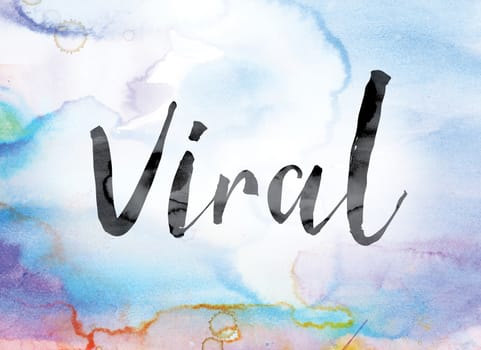 The word "Viral" painted in black ink over a colorful watercolor washed background concept and theme.