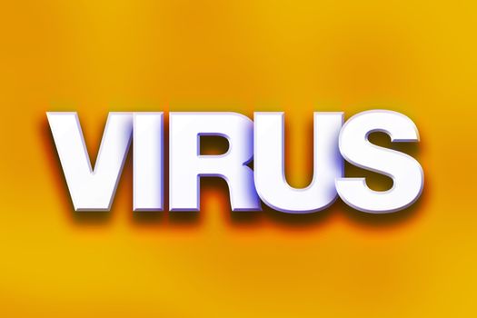The word "Virus" written in white 3D letters on a colorful background concept and theme.