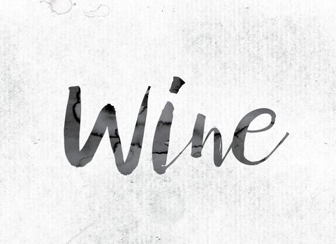 The word "Wine" concept and theme painted in watercolor ink on a white paper.