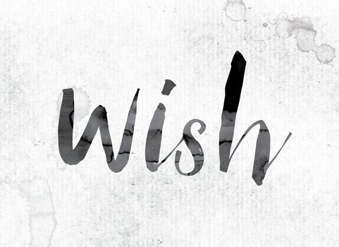 The word "Wish" concept and theme painted in watercolor ink on a white paper.