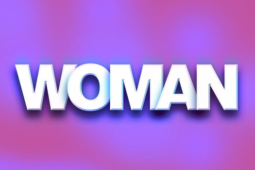 The word "Woman" written in white 3D letters on a colorful background concept and theme.
