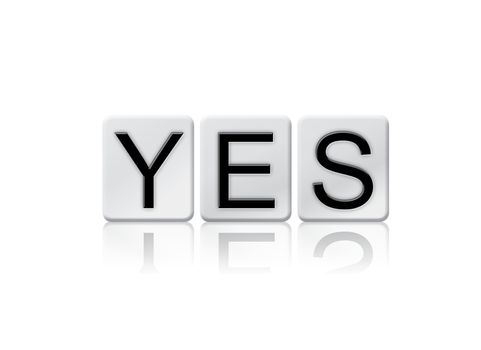 The word "Yes" written in tile letters isolated on a white background.