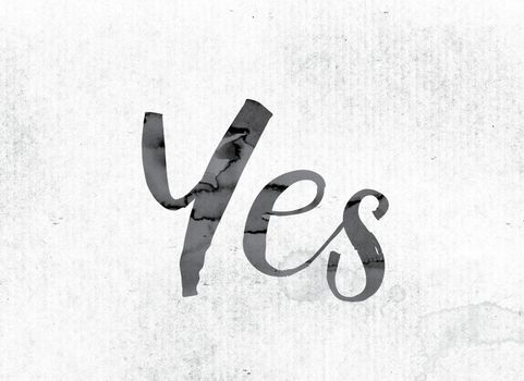 The word "Yes" concept and theme painted in watercolor ink on a white paper.