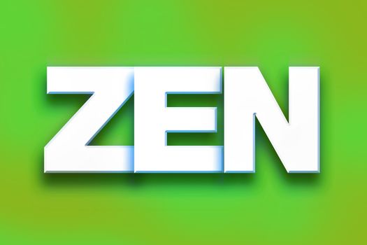 The word "Zen" written in white 3D letters on a colorful background concept and theme.