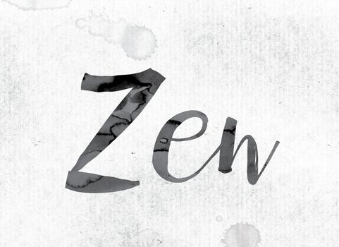 The word "Zen" concept and theme painted in watercolor ink on a white paper.