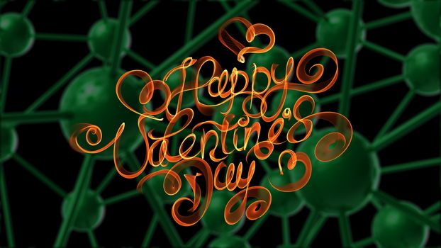 Happy Valentines day vintage lettering written by fire or orange smoke over green molecular background. 3d illustration.