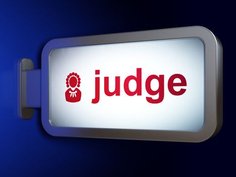 Law concept: Judge and Judge on advertising billboard background, 3D rendering