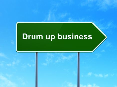 Finance concept: Drum up business on green road highway sign, clear blue sky background, 3D rendering