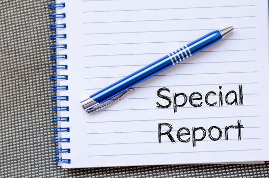 Special report text concept write on notebook